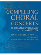 Compelling Choral Concerts