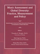 Music Assessment and Global Diversity: Practice, Measurement and Policy