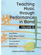 Teaching Music Through Performance In Band for Text (Vol 10)