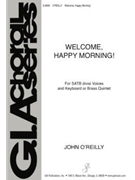 Welcome, Happy Morning! - Full Score and Parts