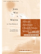 John Was a Writer