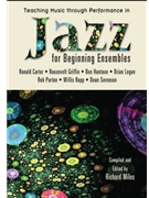 Teaching Music Through Performance in Jazz for Beginning Ensembles for Text (Jazz Beginning)