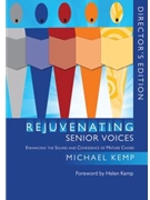 Rejuvenating Senior Voices by Kemp Michael for Text