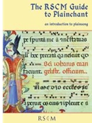 The RSCM Guide to Plainchant by Berry Mary for Unison