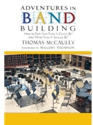Adventures in Band Building by McCauley Thomas for Text