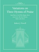 Variations on Three Hymns of Praise