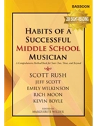 Habits of a Successful Middle School Musician for Bassoon