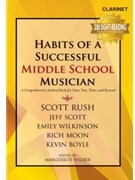 Habits of a Successful Middle School Musician for Bb Clarinet