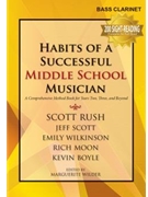 Habits of a Successful Middle School Musician for Bass Clarinet
