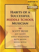 Habits of a Successful Middle School Musician for Euphonium Treble Clef