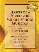 Habits of a Successful Middle School Musician for Percussion