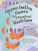 Improvisation Games for Classical Musicians - Volume 2