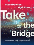 Take It to the Bridge