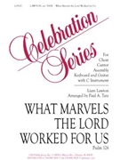 What Marvels the Lord Worked for Us - Instrument edition