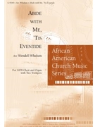 Abide with Me 'Tis Eventide by Millard Harrison - Wendell P. Whalum - for SATB