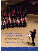 Working with Young Singers - Volume 2