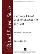 Entrance Chant and Penitential Act for Lent