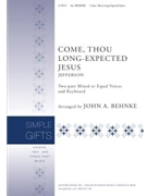 Come, Thou Long-Expected Jesus