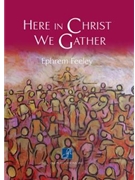 Here in Christ We Gather