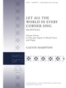 Let All the World in Every Corner Sing