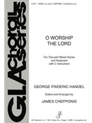 O Worship the Lord - Instrument edition