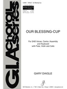 Our Blessing-Cup - Instrument edition
