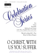 O Christ, with Us You Suffer - Instrument edition