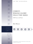 Christ, Whose Glory Fills the Skies