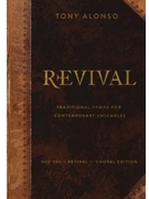 Revival + Revival II - Choral edition