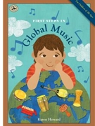 First Steps in Global Music by Howard Karen for Book