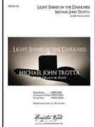 Light Shines in the Darkness