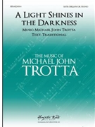 A Light Shines in the Darkness
