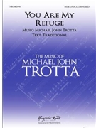You Are My Refuge (SATB, unaccompanied)