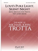 Love's Pure Light Silent Night