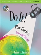 Do It Solo & Onstage by Froseth for Clarinet Solo (Bk W / cd)
