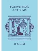 Twelve Easy Anthems