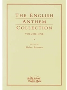 The English Anthem Collection, Volume One