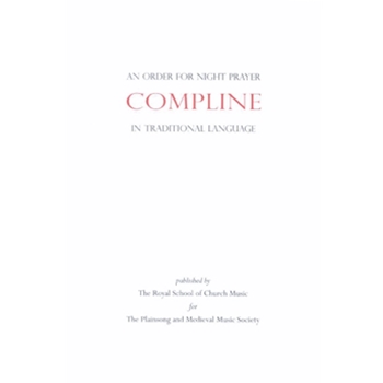 Compline: An Order for Night Prayer