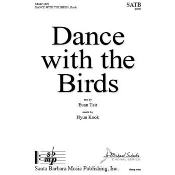 Dance with the Birds - SATB