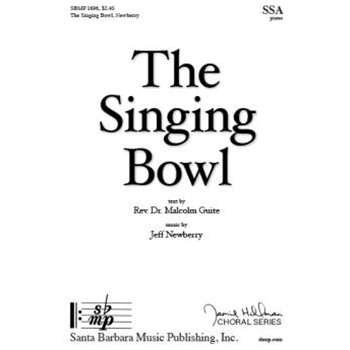 The Singing Bowl - SSA