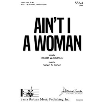 Ain’t I A Woman - SSAA