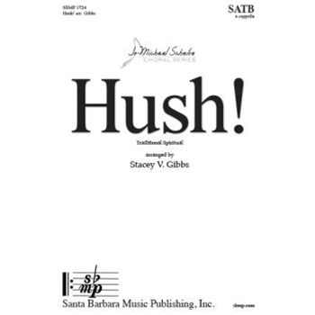 Hush! - SATB