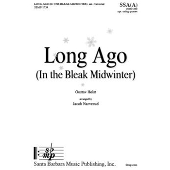 Long Ago (In the Bleak Midwinter)