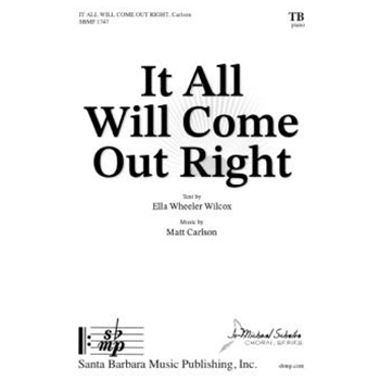 It All Will Come Out Right