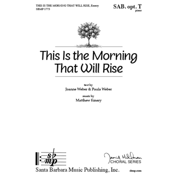 This Is the Morning That Will Rise
