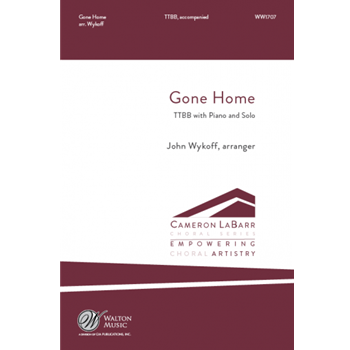 Gone Home by Spirituals - Wykoff John - for TTBB and Piano