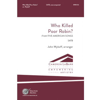 Who Killed Poor Robin by Traditional - Wykoff John - for SATB a cappella
