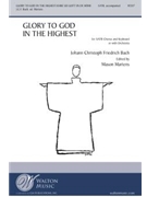 Glory to God in the Highest (Ehre sei Gott in der Hohe) (from Die Kindheit Jesu)
