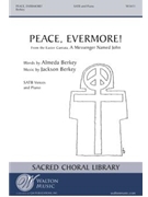 Peace, Evermore! (from A Messenger Named John)