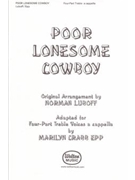 Poor Lonesome Cowboy (SSAA)